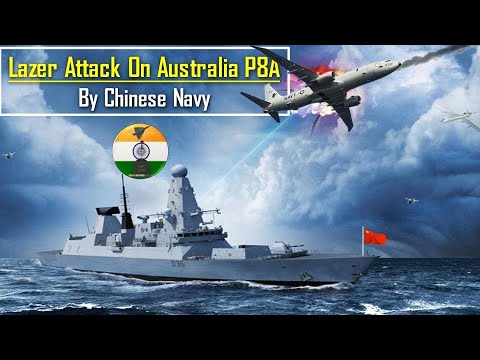 Chinese navy ship (PLA NAVY) fired laser at Australian P-8A Posiedon aircraft