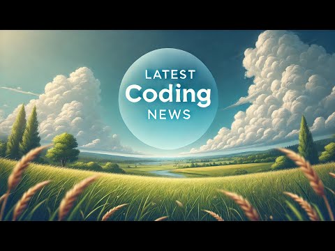 LATEST CODING NEWS: BE IN THE KNOW